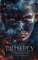 Trinity: The Chronicles of the Seven Wheels B0FH5VSRLW Book Cover