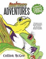 Bookman's Adventures: The Valley of the Frogs 1438947712 Book Cover