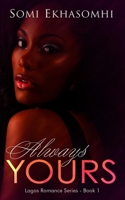 Always Yours 1508482969 Book Cover