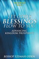 Let God's Blessings Flow to You 1498491324 Book Cover