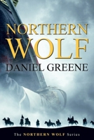 Northern Wolf 0997609699 Book Cover