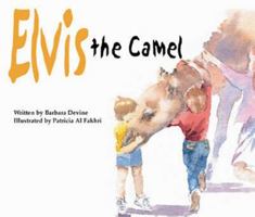 Elvis the Camel: His Story 1900988399 Book Cover