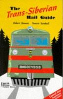 The Trans-Siberian Rail Guide 0946983062 Book Cover