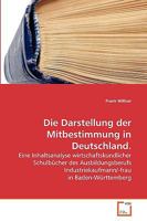 Die Darstellung der Mitbestimmung in Deutschland. 3639269187 Book Cover