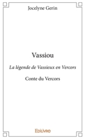Vassiou - La légende de Vassieux en Vercors (French Edition) 2334249467 Book Cover