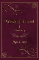 Winds Of Ericiel I: Prophecy B0F48XGLSL Book Cover