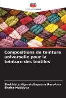 Compositions de teinture universelle pour la teinture des textiles 6205165309 Book Cover