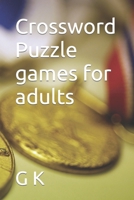 Crossword Puzzle games for adults B0BW2PPQV4 Book Cover