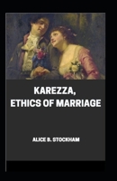 Karezza, Ethics of Marriage: B08ZBJ4RH2 Book Cover