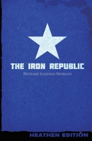 The Iron Republic (Heathen Edition) 1948316455 Book Cover