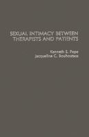 Sexual Intimacy Between Therapists and Patients (Sexual Medicine) 0275922537 Book Cover