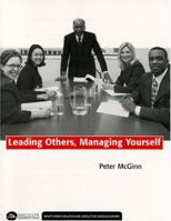 Leading Others, Managing Yourself 1567932355 Book Cover