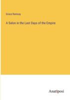 A Salon in the Last Days of the Empire 3382815621 Book Cover