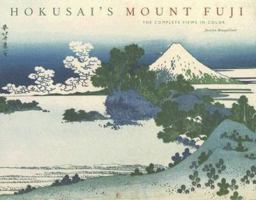 Hokusai's Mount Fuji: The Complete Views in Color 0810993406 Book Cover