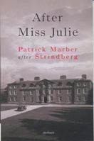 After Miss Julie (Methuen Drama) 0413711501 Book Cover