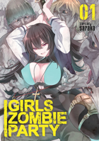Girls Zombie Party Vol. 1 B0FCRVS7MY Book Cover