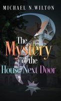 The Mystery of the House Next Door 4824147336 Book Cover