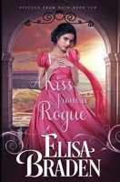 A Kiss from a Rogue 1950805034 Book Cover