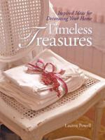 Timeless Treasures: Inspired Ideas for Decorating Your Home 0806968850 Book Cover