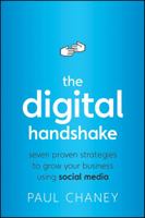 The Digital Handshake: Seven Proven Strategies to Grow Your Business Using Social Media 0470499273 Book Cover