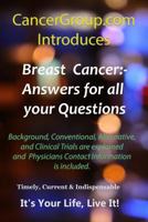 Breast Cancer: - Answers for All Your Questions 1546777822 Book Cover