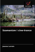 Szamanizm i cine-trance 6203651613 Book Cover