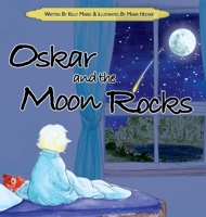 Oskar and the Moon Rocks (Oskar's Adventures, #3) 1922461148 Book Cover