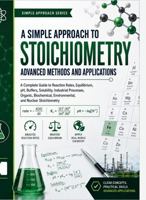A Simple Approach to Stoichiometry – Advanced Methods and Applications B0H6RDRTMP Book Cover