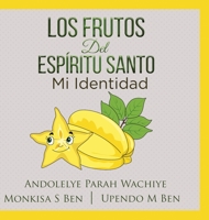 Los Frutos del Espíritu Santo 1952426014 Book Cover