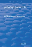 Isolated Adult Cardiomyocytes: Structure and Metabolism 0367259230 Book Cover