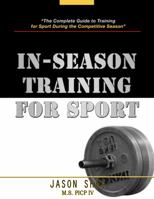 In-Season Training For Sport 0985434546 Book Cover