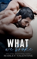 What We Broke 0645895008 Book Cover