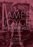 James Joyce Remembered, Edition 2022 1910820806 Book Cover