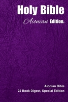 Holy Bible Aionian Edition: Aionian Bible - 22 Book Digest, Special Edition 1678116955 Book Cover