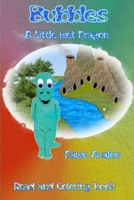 Bubbles, a little wet Dragon, read and coloring book 0244210284 Book Cover