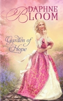 Garden of Hope: A Sweet and Clean Regency Romance B08GFXQD82 Book Cover