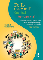 Do It Yourself Social Research: The bestselling practical guide to doing social research projects 1864484152 Book Cover