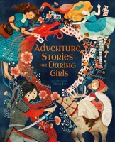 Adventure Stories for Daring Girls 1839406089 Book Cover