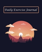 Daily Exercise Journal: 152 Page, 26 Week Daily Workout and Fitness Planner 1679400169 Book Cover