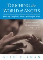 Touching the World of Angels 0757315607 Book Cover