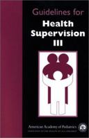 Guidelines for Health Supervision III (Book + Cue Card Booklet, Revised Edition) 0910761833 Book Cover