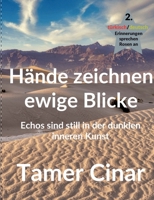 Hände zeichnen ewige Blicke: Echos sind still in der dunklen inneren Kunst (German Edition) 3695135182 Book Cover