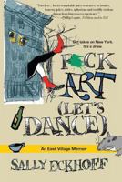 F*ck Art (Let's Dance) 1621341208 Book Cover