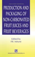 Production and Packaging of Non-Carbonated Fruit Juices and Fruit Beverages 0751401692 Book Cover