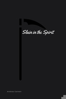 Slain in the Spirit 1304865762 Book Cover