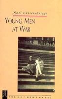 Young Men at War 0854492364 Book Cover