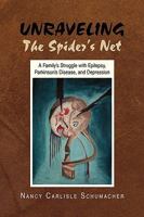 Unraveling the Spider's Net 1450011039 Book Cover