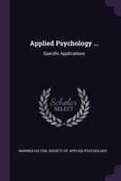 Applied Psychology ...: Specific Applications 1377403327 Book Cover