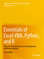 Essentials of Excel Vba, Python, and R: Volume II: Financial Derivatives, Risk Management and Machine Learning 3031142853 Book Cover