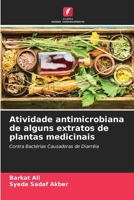 Antimikrobielle Aktivität einiger Heilpflanzenextrakte 6206134180 Book Cover